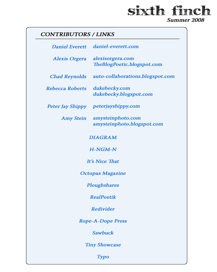 Sixth Finch - Summer 2008 - Contributors / Links